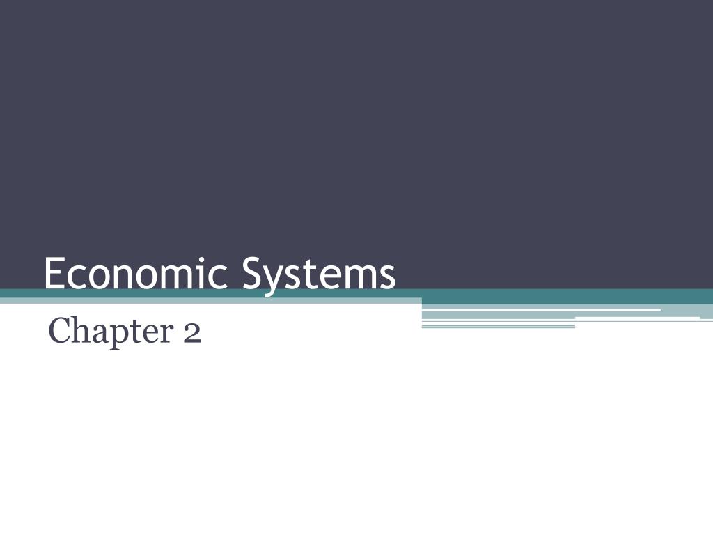 PPT - Economic Systems PowerPoint Presentation, free download - ID:759763