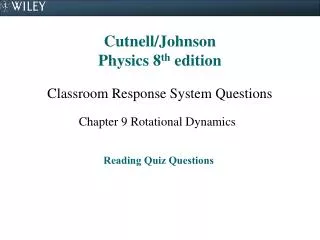 Cutnell/Johnson Physics 8 th edition
