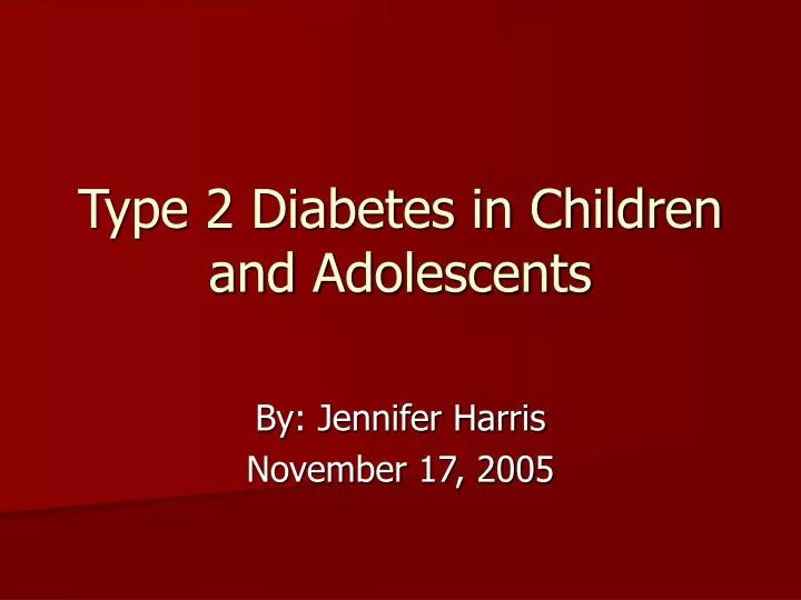 type 2 diabetes in children and adolescents
