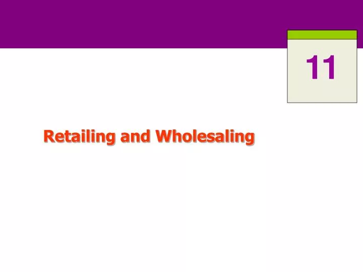 retailing and wholesaling
