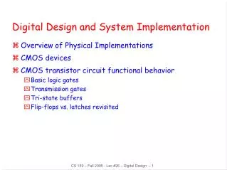 Digital Design and System Implementation