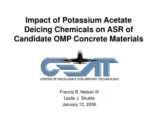 Impact of Potassium Acetate Deicing Chemicals on ASR of Candidate OMP Concrete Materials