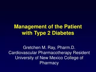 Management of the Patient with Type 2 Diabetes