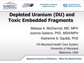 Depleted Uranium (DU) and Toxic Embedded Fragments
