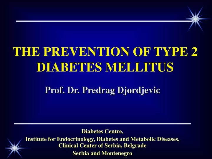 the prevention of type 2 diabetes mellitus