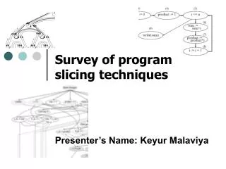 Survey of program slicing techniques