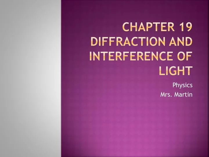 chapter 19 diffraction and interference of light