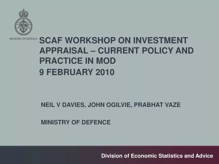 scaf workshop on investment appraisal current policy and practice in mod 9 february 2010