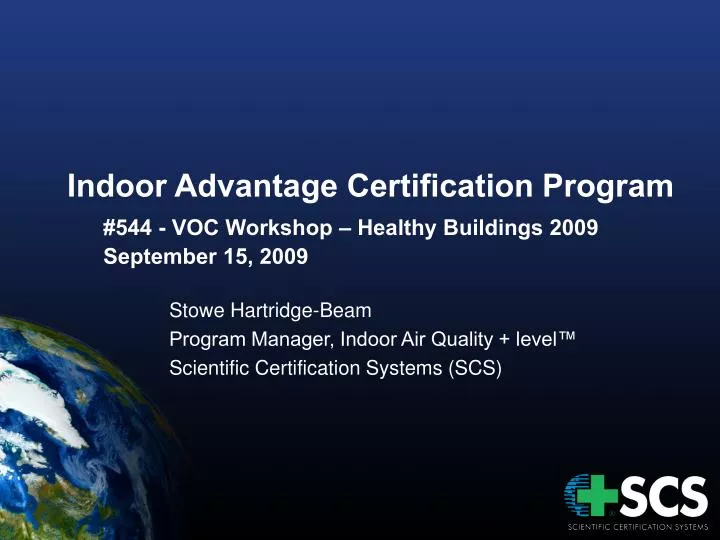 indoor advantage certification program 544 voc workshop healthy buildings 2009 september 15 2009