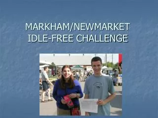 MARKHAM/NEWMARKET IDLE-FREE CHALLENGE