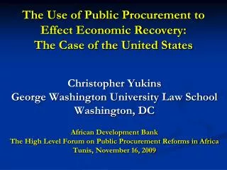 The Use of Public Procurement to Effect Economic Recovery: The Case of the United States
