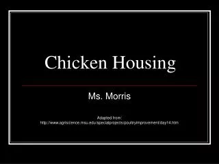 Chicken Housing