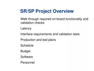 SR/SP Project Overview