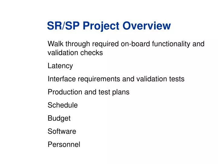 sr sp project overview