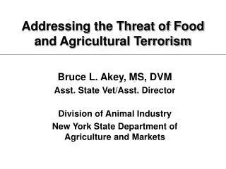 Addressing the Threat of Food and Agricultural Terrorism
