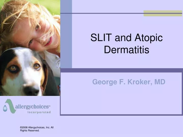 slit and atopic dermatitis