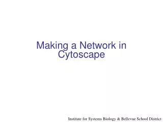 Making a Network in Cytoscape