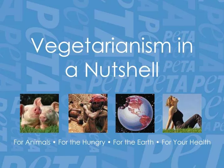 vegetarianism in a nutshell