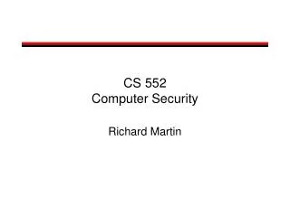 CS 552 Computer Security