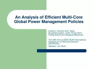 An Analysis of Efficient Multi-Core Global Power Management Policies