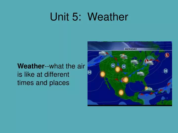 unit 5 weather