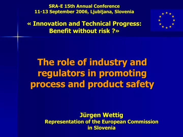 the role of industry and regulators in promoting process and product safety