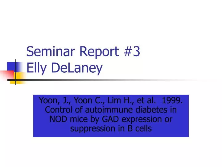 seminar report 3 elly delaney