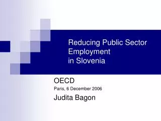 Reducing Public Sector Employment in Slovenia