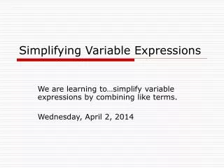 Simplifying Variable Expressions