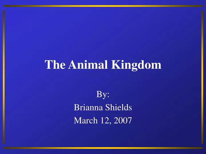 the animal kingdom