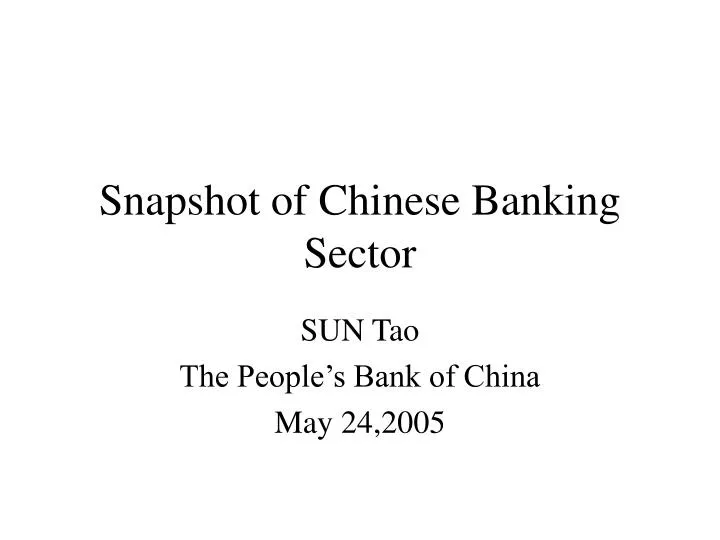snapshot of chinese banking sector