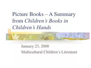 Picture Books – A Summary from Children’s Books in Children’s Hands