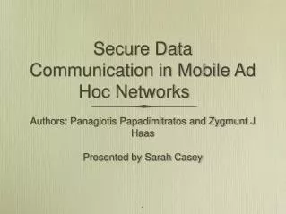 Secure Data Communication in Mobile Ad Hoc Networks