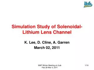 Simulation Study of Solenoidal-Lithium Lens Channel