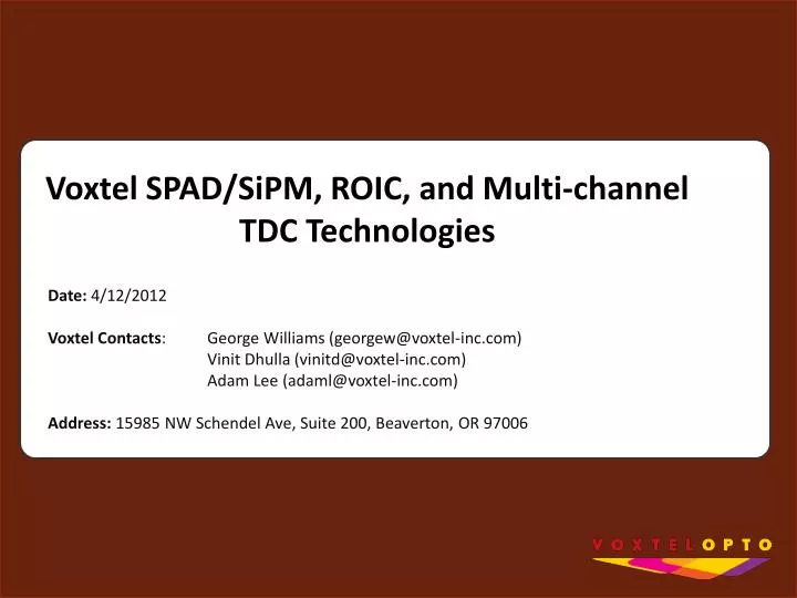 voxtel spad sipm roic and multi channel tdc technologies
