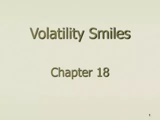 Volatility Smiles Chapter 18