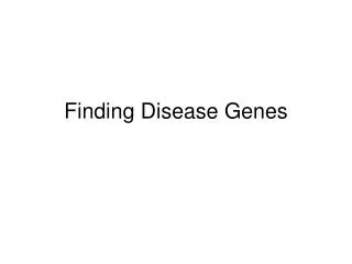 Finding Disease Genes