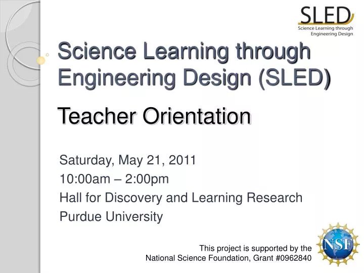 science learning through engineering design sled teacher orientation