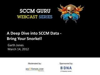 A Deep Dive into SCCM Data - Bring Your Snorkel!