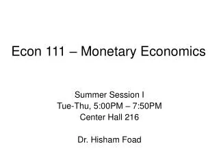 Econ 111 – Monetary Economics