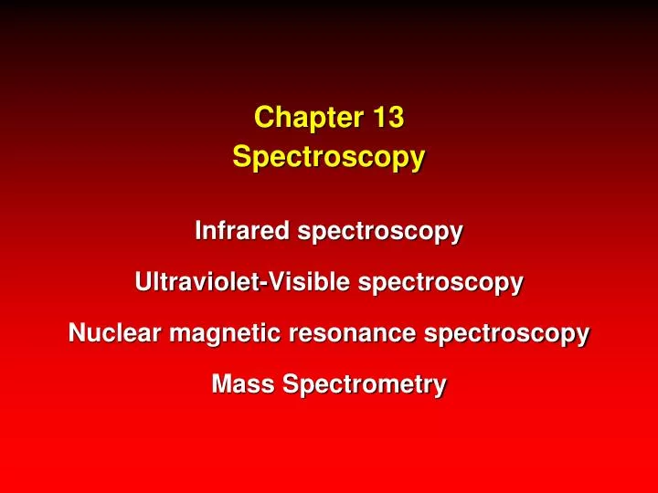 chapter 13 spectroscopy