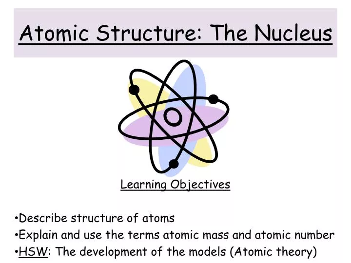 atomic structure the nucleus