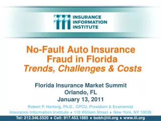 No-Fault Auto Insurance Fraud in Florida Trends, Challenges &amp; Costs