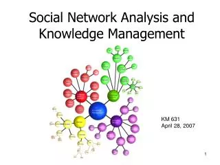 Social Network Analysis and Knowledge Management