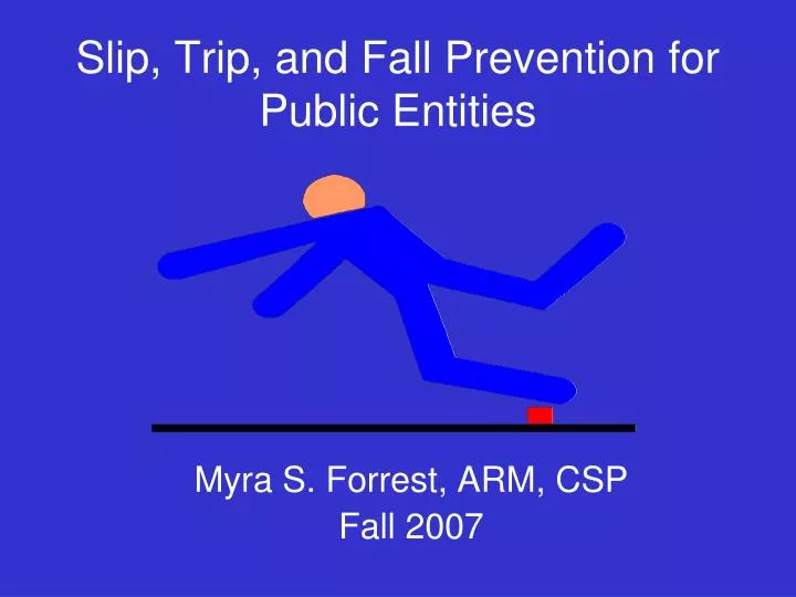 slip trip and fall prevention for public entities