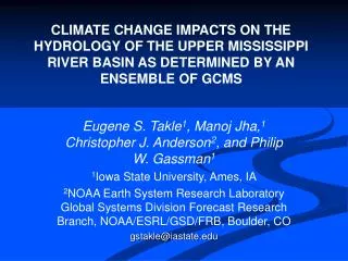 CLIMATE CHANGE IMPACTS ON THE HYDROLOGY OF THE UPPER MISSISSIPPI RIVER BASIN AS DETERMINED BY AN ENSEMBLE OF GCMS