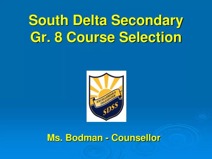 south delta secondary gr 8 course selection