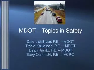 MDOT – Topics in Safety