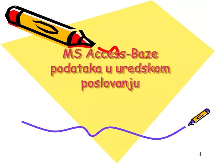 ms access baze podataka u uredskom poslovanju