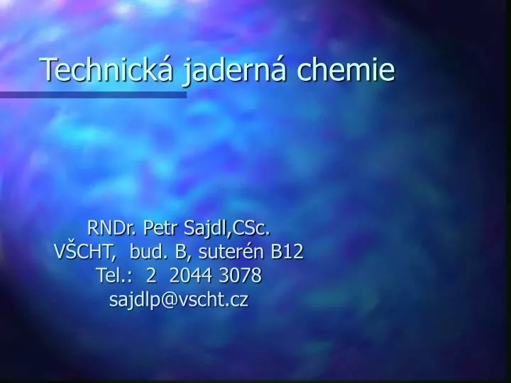 technick jadern chemie